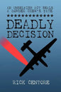 Deadly Decision - Paperback