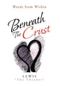 Beneath the Crust - Hardcover