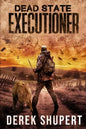 Dead State: Executioner - Paperback