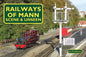 Railways of Mann: Scene & Unseen - Paperback