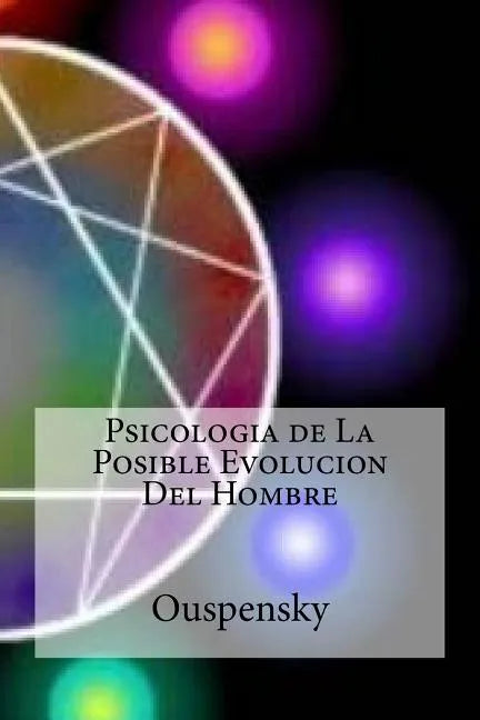 Psicologia de La Posible Evolucion Del Hombre - Paperback