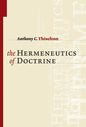 The Hermeneutics of Doctrine - Paperback