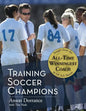 Training Soccer Champions - Paperback