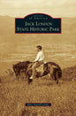 Jack London State Historic Park - Hardcover