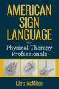 American Sign Language for Physical Therapy Professionals - Paperback