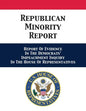 Republican Minority Report: Report Of Evidence In The Democrats' Impeachment Inquiry In The House Of Representatives - Paperback