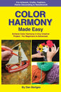 Color Harmony Made Easy: Achieve Color Harmony in Any Creative Project - Paperback