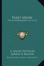 Pussy Meow: The Autobiography of a Cat - Paperback