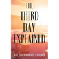The Third Day Explained - Paperback