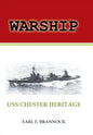Warship: USS Chester Heritage - Hardcover