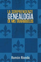 La sorprendente genealogía de mis tatarabuelos - Paperback