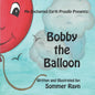 Bobby the Balloon - Paperback