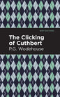 The Clicking of Cuthbert - Hardcover