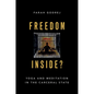 Freedom Inside?: Yoga and Meditation in the Carceral State - Paperback