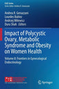 Impact of Polycystic Ovary, Metabolic Syndrome and Obesity on Women Health: Volume 8: Frontiers in Gynecological Endocrinology - Paperback