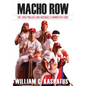 Macho Row: The 1993 Phillies and Baseball's Unwritten Code - Hardcover