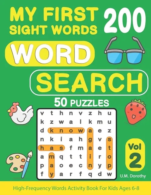 My First 200 Sight Words Word Search: 50 Puzzles with High-Frequency Words Activity Book For Kids Ages 6-8 (Vol.2) - Paperback