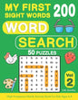 My First 200 Sight Words Word Search: 50 Puzzles with High-Frequency Words Activity Book For Kids Ages 6-8 (Vol.2) - Paperback