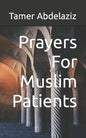 Prayers For Muslim Patients - Paperback
