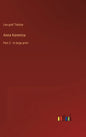Anna Karenina: Part 2 - in large print - Hardcover
