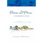 Poems and Pieces: A Celebration of Life: A Celebration of Life - Paperback