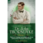 Collected Short Stories Featuring Doctor John Thorndyke Volume 3: Thirteen Criminal Investigations of an Edwardian Forensic Scientist - Paperback