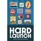 Hard Launch - Paperback
