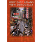 How East Asians View Democracy - Paperback