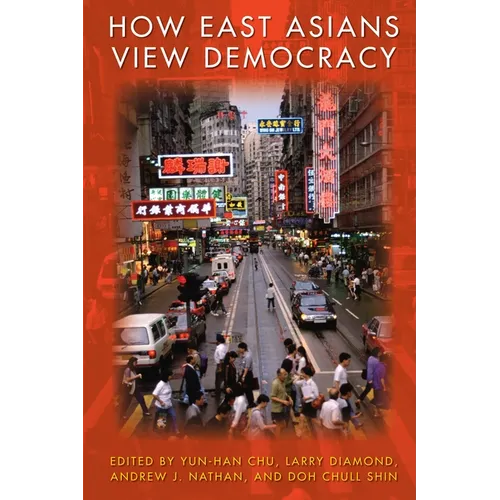 How East Asians View Democracy - Paperback