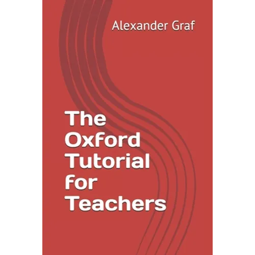 The Oxford Tutorial for Teachers - Paperback