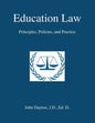 Education Law: Principles, Policies & Practice - Paperback