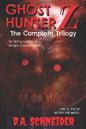 Ghost Hunter Z: The Complete Trilogy - Paperback