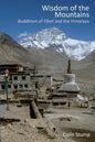 Wisdom of the Mountains: Buddhism of Tibet and the Himalaya - Paperback