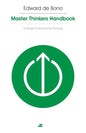 Masterthinker's Handbook: A Guide to Innovative Thinking - Paperback