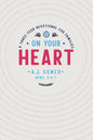 On Your Heart: A Three-Year Devotional for Families - Paperback