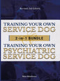 Training Your Own Service Dog AND Psychiatric Service Dog: 2 Books IN 1 BUNDLE! - Hardcover