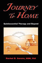 Journey to Home: Quintessential Therapy and Beyond - Paperback