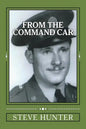 From The Command Car: Untold stories of the 628th Tank Destroyer Battalion witnessed first-hand and told by Charles A. Libby, TEC 5 Official - Paperback