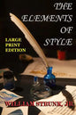 The Elements of Style - Large Print Edition: The Original Version - Paperback