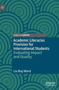Academic Literacies Provision for International Students: Evaluating Impact and Quality - Hardcover