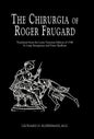The Chirurgia of Roger Frugard - Hardcover
