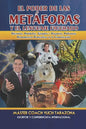 El Poder de las Metáforas y El Lenguaje Figurado: Historias, Parábolas, Ejemplos y Alegorías, Poderosas Herramientas Persuasivas en la Comunicación - Paperback
