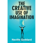 The Creative Use of Imagination - Paperback