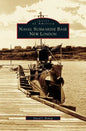 Naval Submarine Base New London - Hardcover