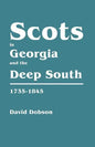 Scots in Georgia and the Deep South, 1735-1845 - Paperback