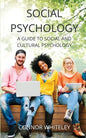 Social Psychology: A Guide to Social and Cultural Psychology - Paperback
