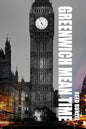 Greenwich Mean Time - Paperback