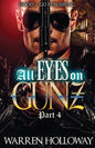 All Eyes on Gunz 4 - Paperback