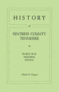 History of Fentress County, Tennessee. the Old Home of Mark Twain's Ancestors. World War Memorial Edition, 1920 - Paperback