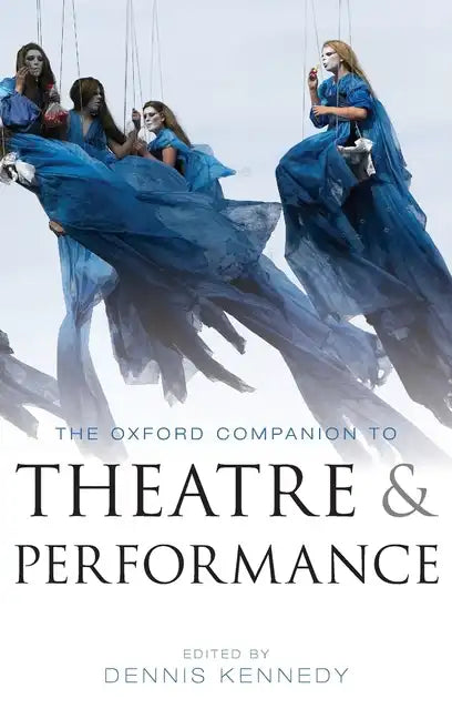 Oxford Companion to Theatre and Performance - Hardcover